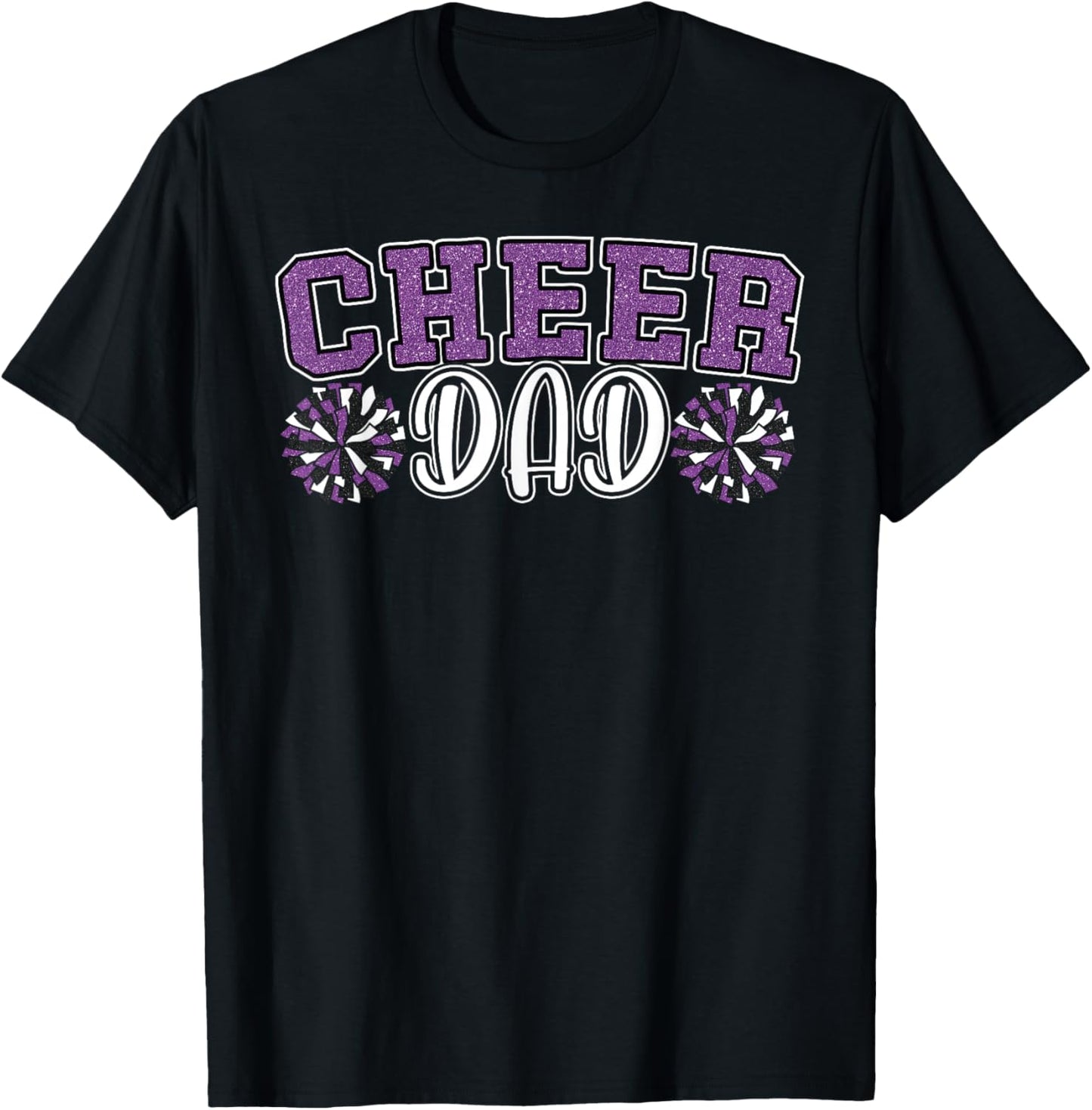 Proud Cheer Dad My Favorite Cheerleader Calls Me Dad Purple T-Shirt - T-Shirt | Black