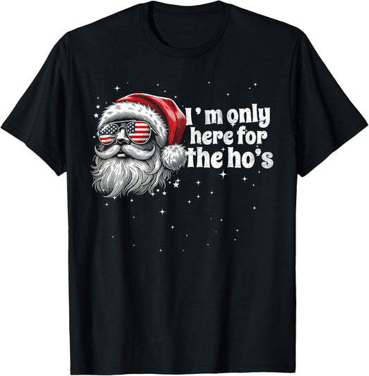 Funny Santa Face Im Only Here For Hos USA Flag Sunglasses T-Shirt - T-Shirt | Black