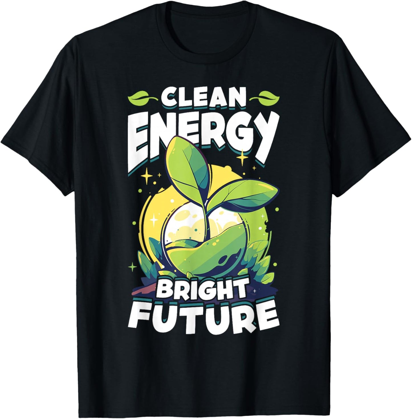 Clean Energy Bright Future Eco-Friendly Style T-Shirt - T-Shirt | Black