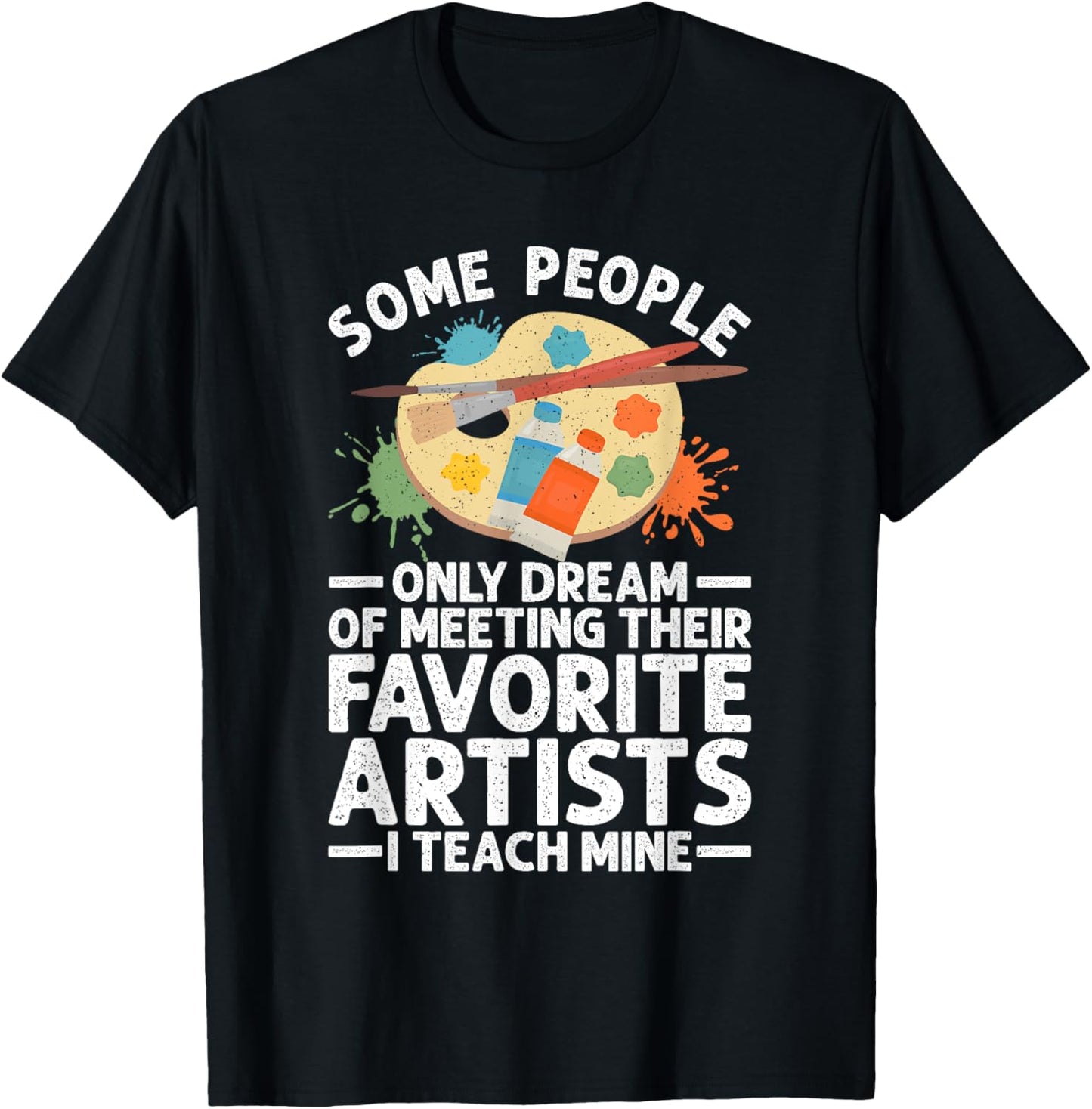 Art Teacher Design Women Art Teacher Appreciation T-Shirt - T-Shirt | Black