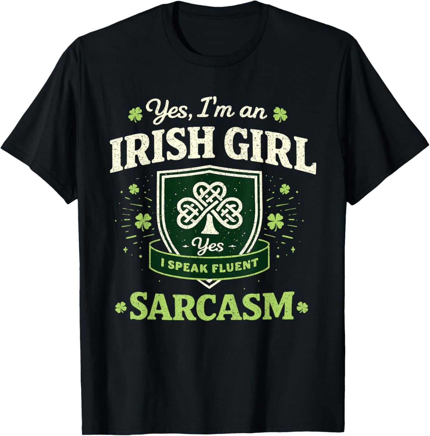 Irish Girl Funny St Patricks Day for Women Girls St Pattys T-Shirt - T-Shirt | Black