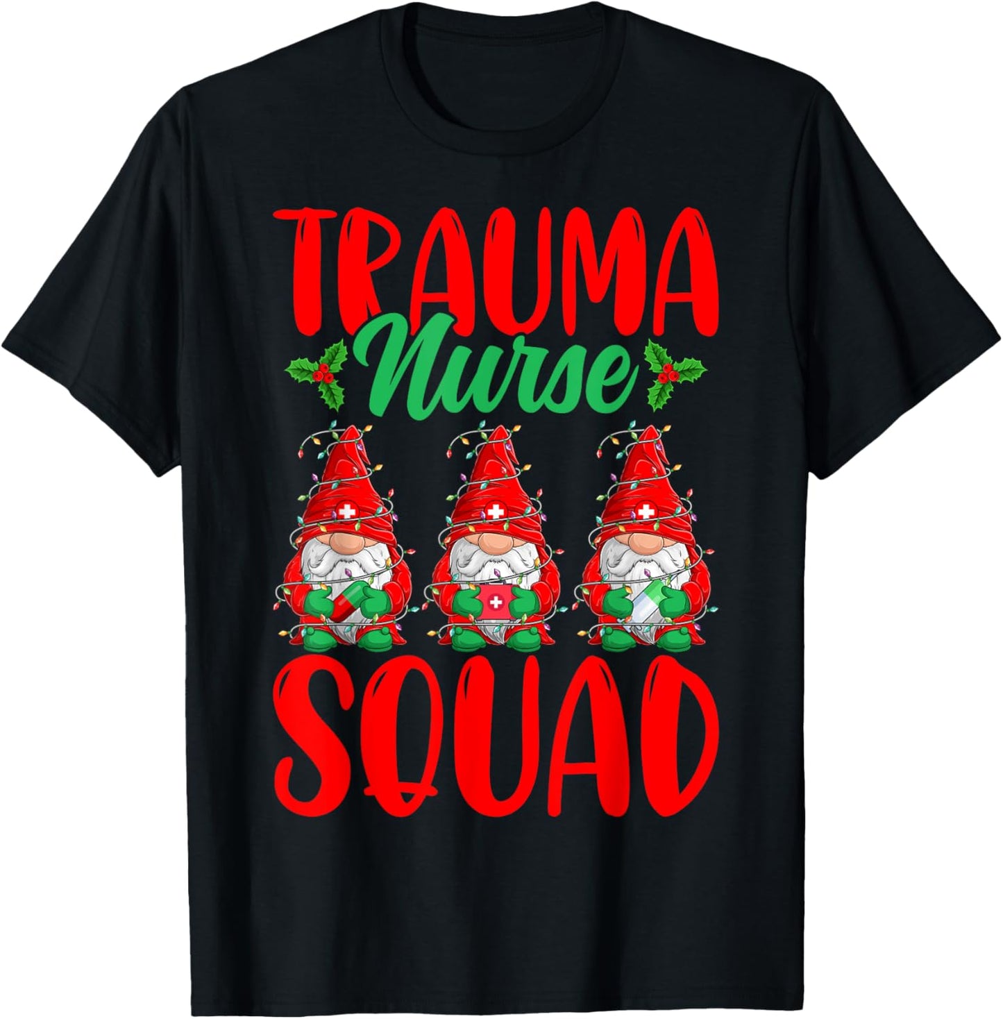 Trauma Nurse Squad - Funny Gnomes Trauma Nursing Christmas T-Shirt - T-Shirt | Black