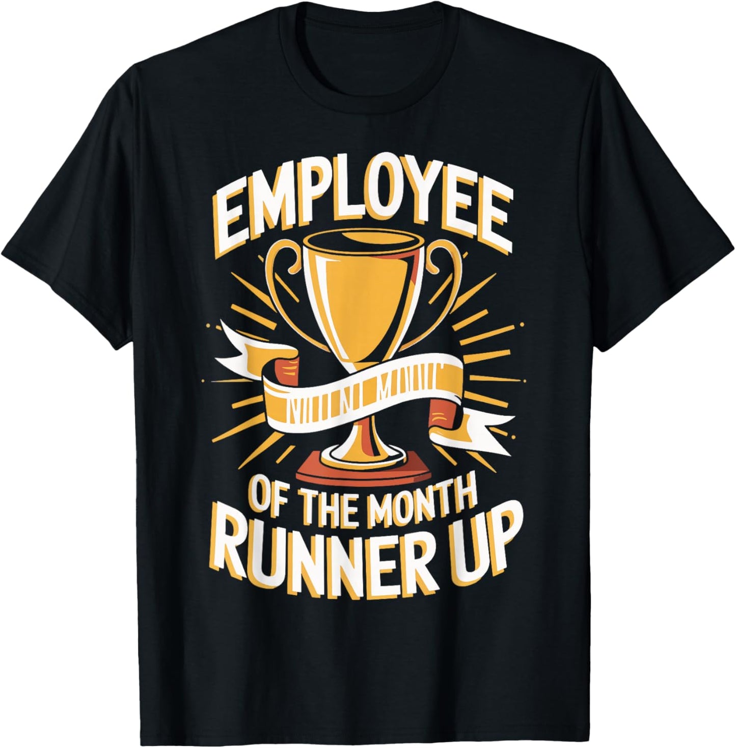 Employee Of The Month Runner Up Laborer Associate T-Shirt - T-Shirt | Black