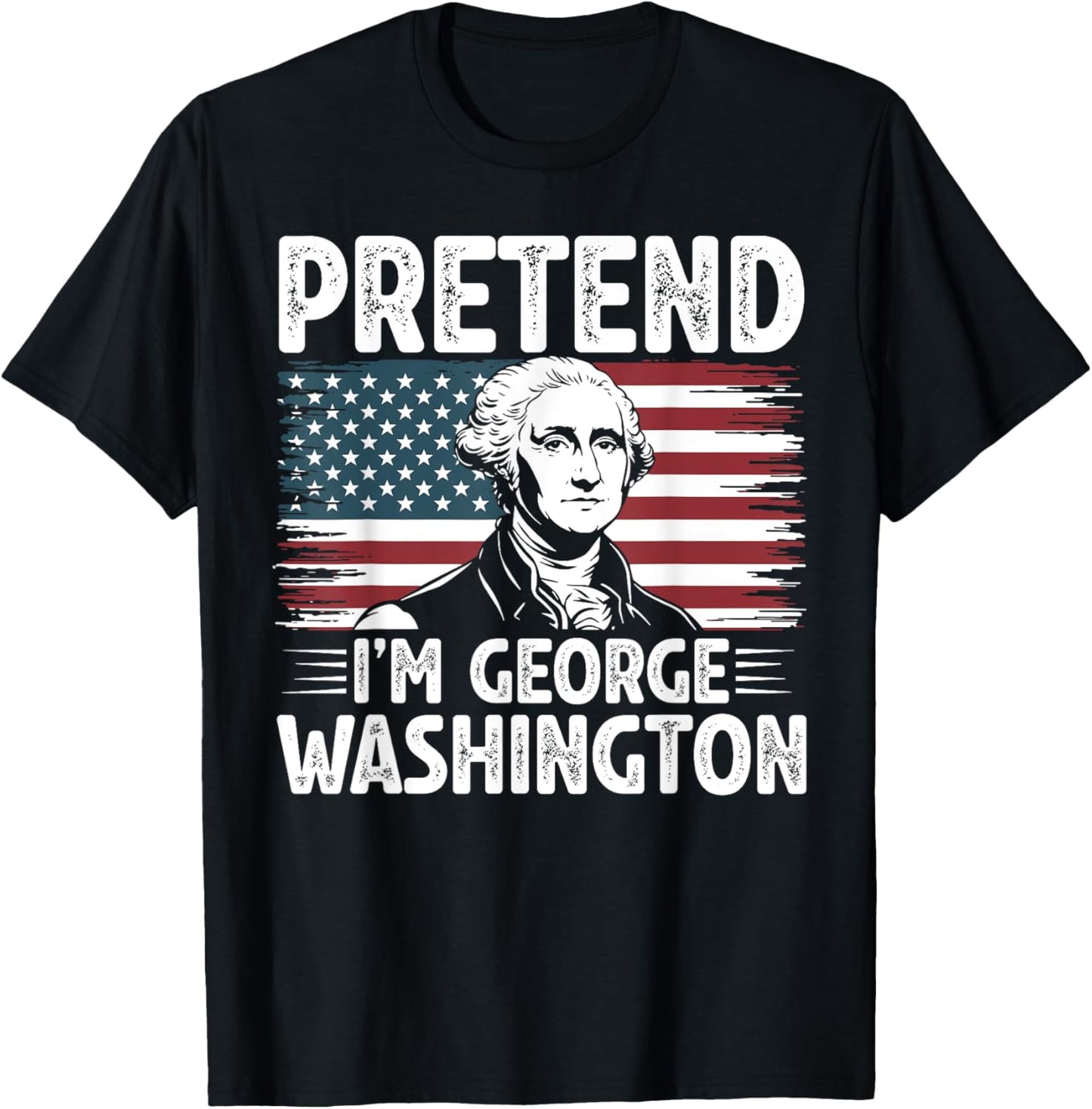 Pretend I'm George Washington Vintage Halloween Costume T-Shirt - T-Shirt | Black