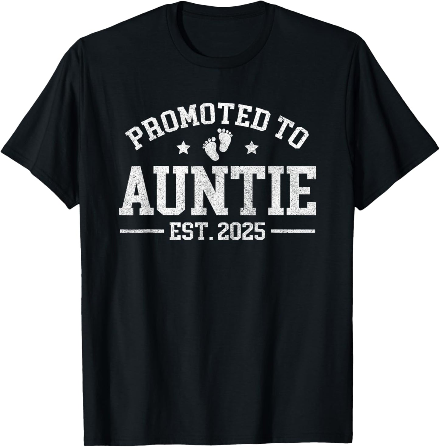 Promoted to Auntie est. 2025 Baby Announcement for Aunt T-Shirt - T-Shirt | Black