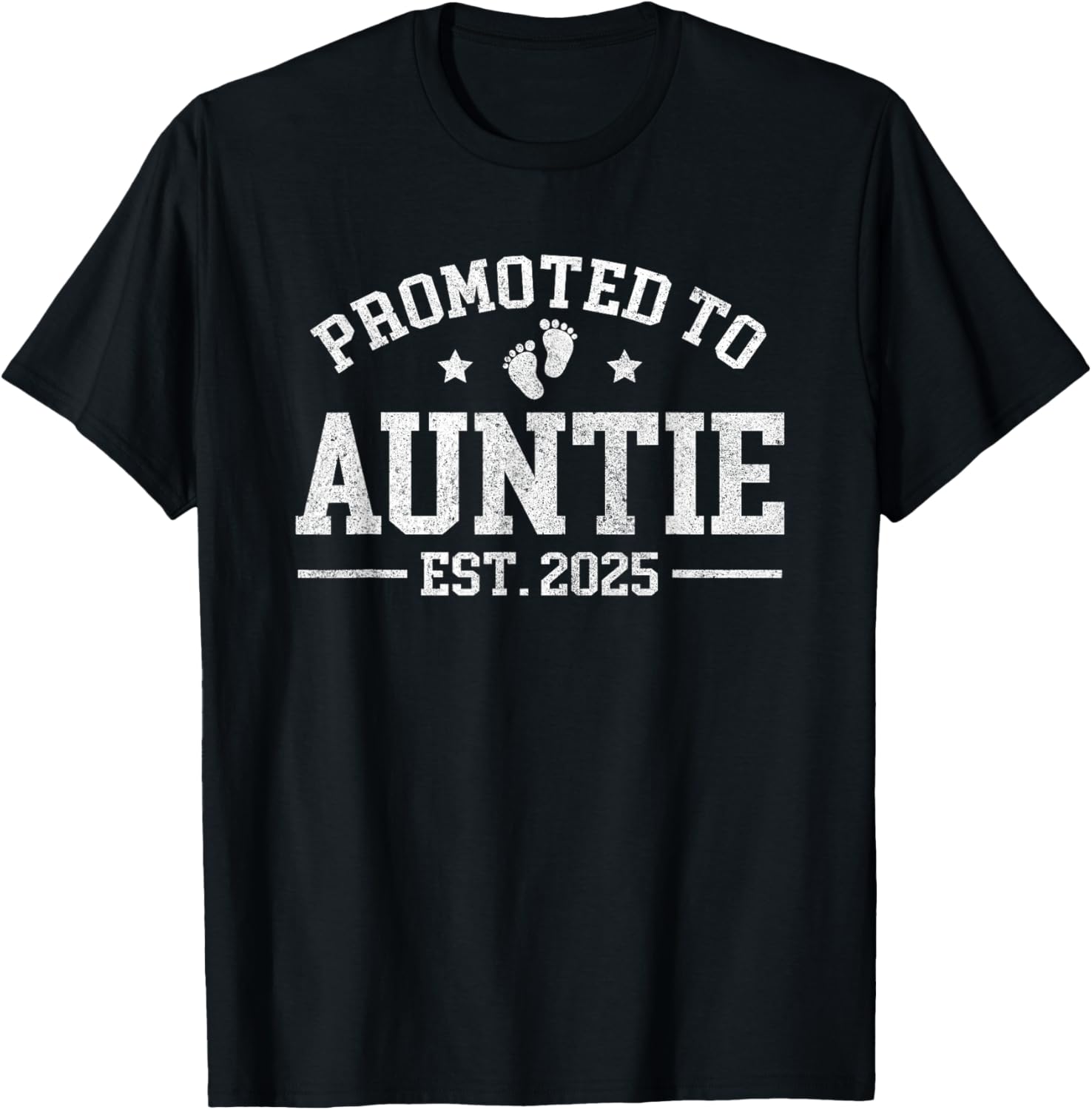 Promoted to Auntie est. 2025 Baby Announcement for Aunt T-Shirt - T-Shirt | Black