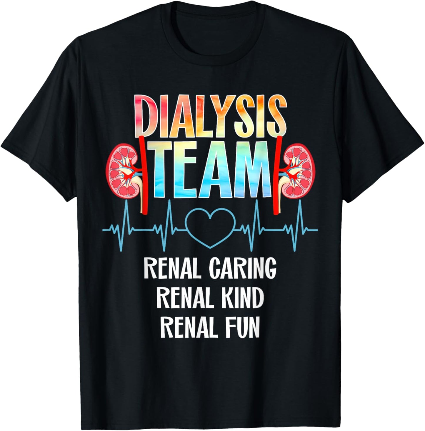 Dialysis Nurse Appreciation Kidney Team Crew Dialysis Technician Tech Nephrology Nurse -Adults Black Modern T-Shirt - T-Shirt | Black