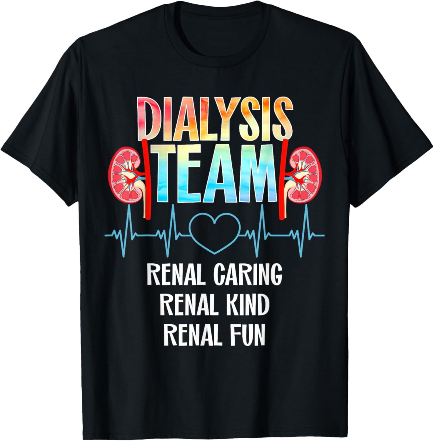 Dialysis Nurse Appreciation Kidney Team Crew Dialysis Technician Tech Nephrology Nurse -Adults Black Modern T-Shirt - T-Shirt | Black