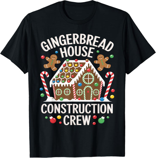 Gingerbread House Construction Crew Decorating Baking Xmas T-Shirt - T-Shirt | Black