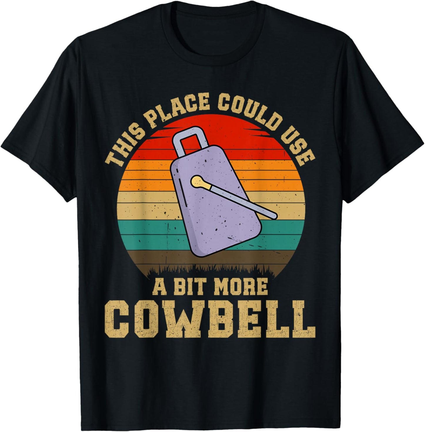 Funny Drummer Lover This Place Could Use A Bit More Cowbell T-Shirt - T-Shirt | Black
