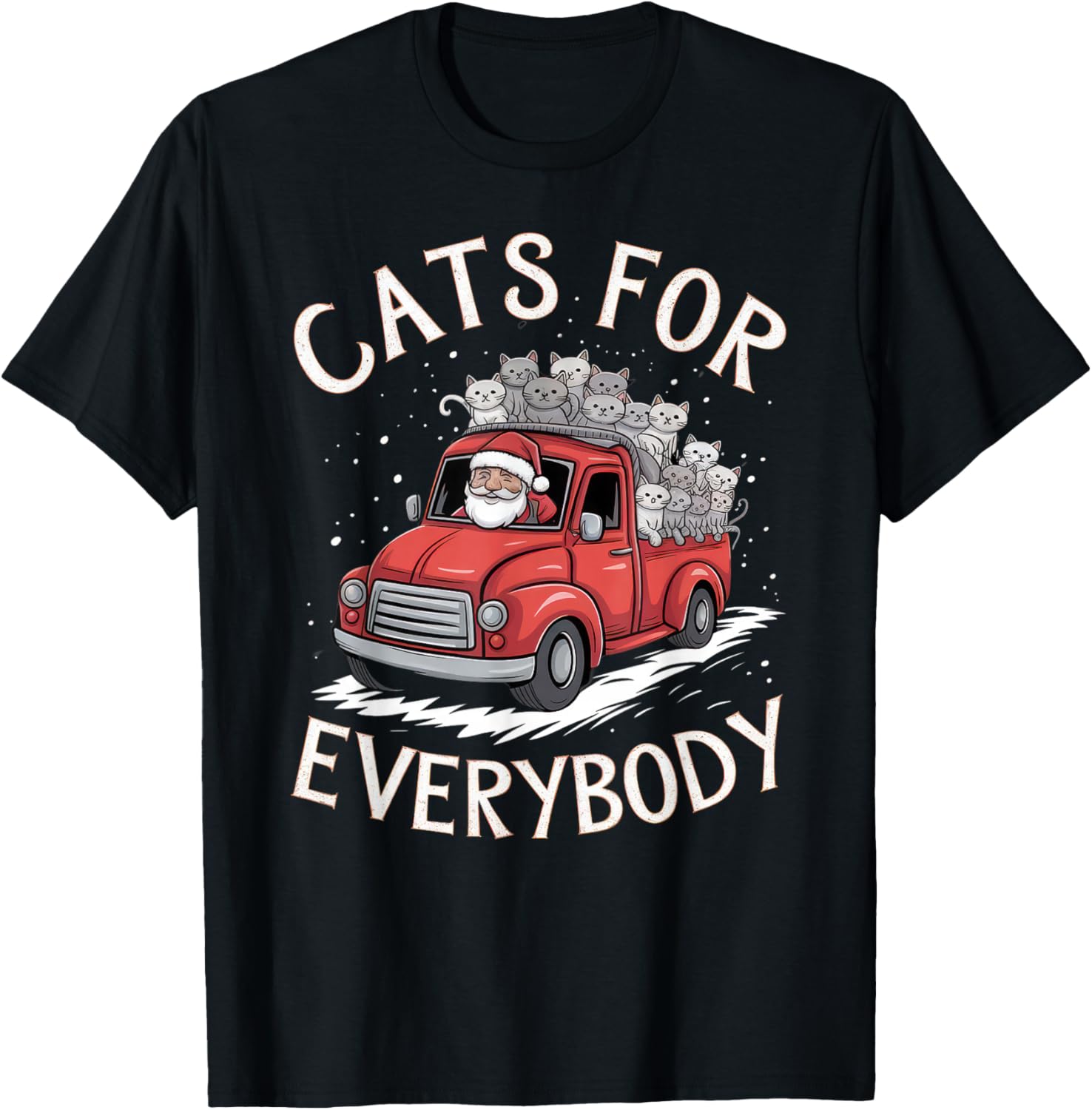 Cats for Everybody Christmas Shirt Funny Xmas Women Santa T-Shirt - T-Shirt | Black
