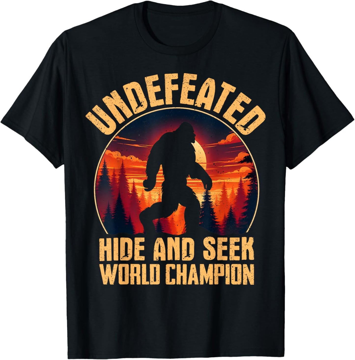 Undefeated Hide And Seek World Champion Bigfoot T-Shirt - T-Shirt | Black