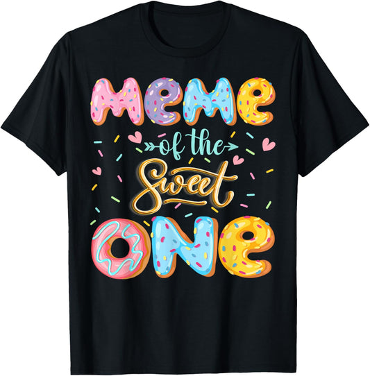 Meme Of The Sweet One 1St Birthday Girl Donut Lover T-Shirt - T-Shirt | Black
