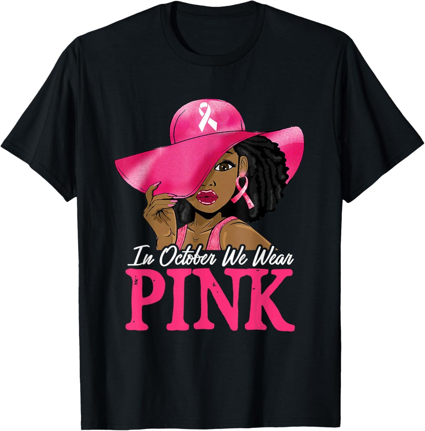 In October We Wear Pink Breast Cancer Awareness Black Women T-Shirt - T-Shirt | Black
