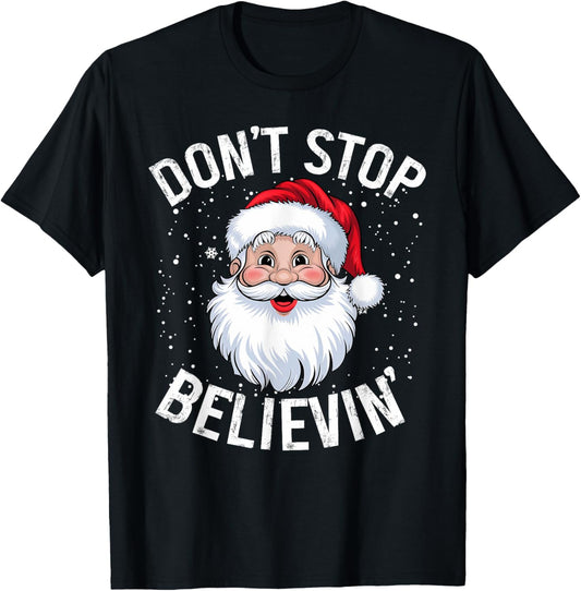 Don't Stop Believing Christmas Vintage Santa Funny Christmas T-Shirt - T-Shirt | Black