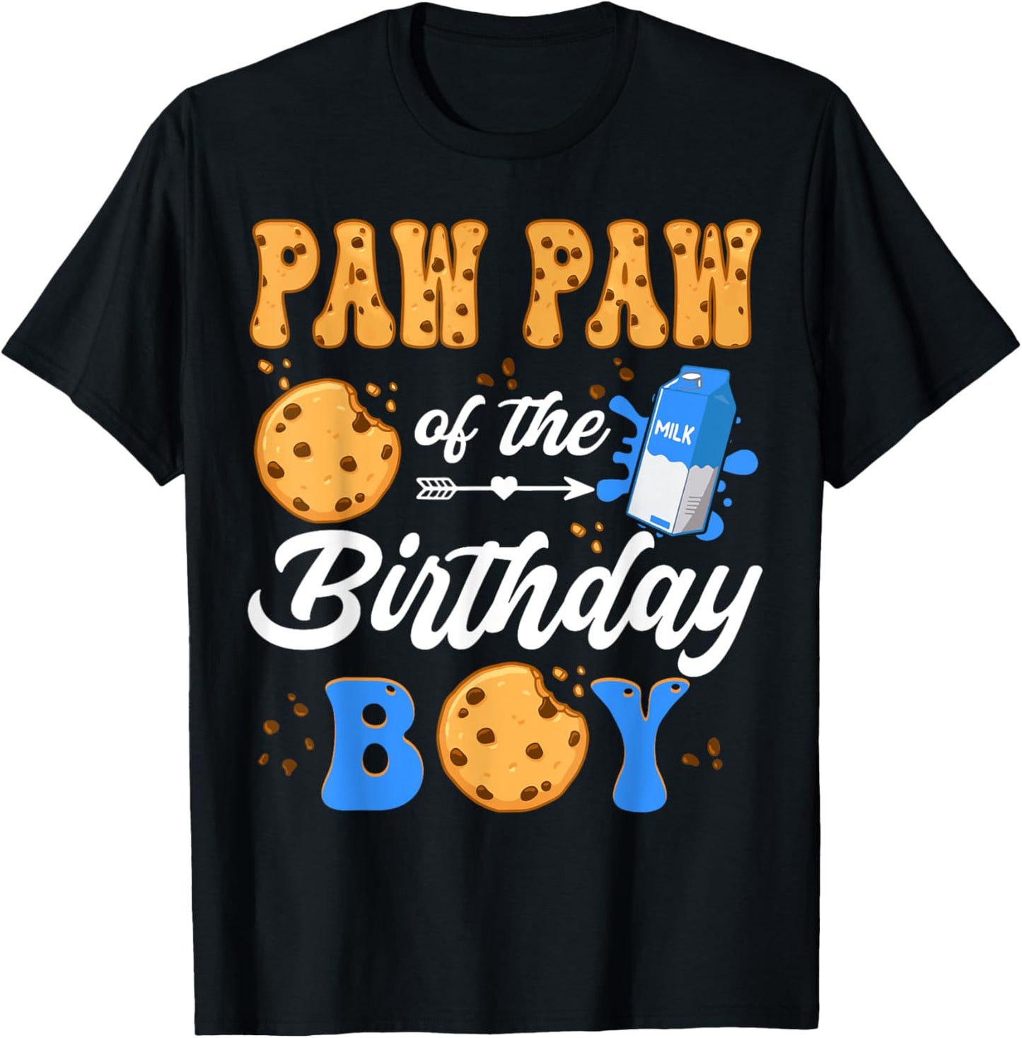 Paw Paw Of The Birthday Boy Milk And Cookies 1St Birthday T-Shirt - T-Shirt | Black