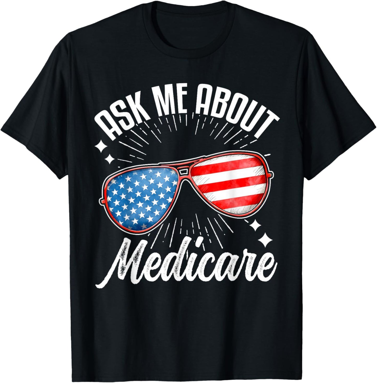 Ask Me About Medicare T-Shirt - T-Shirt | Black