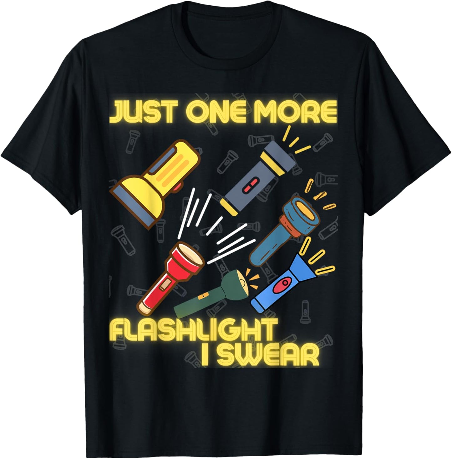 Just One More Flashlight - Flashlight Collector T-Shirt - T-Shirt | Black