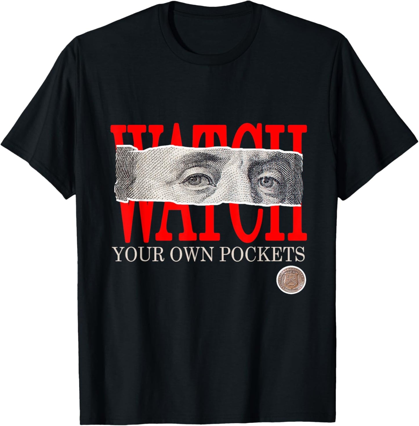 Red Watch Your Own Pockets Red Graphic T-Shirt - T-Shirt | Black