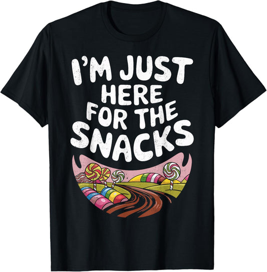 Funny Snack Variety Snacking I'm Just Here For The Snacks T-Shirt - T-Shirt | Black