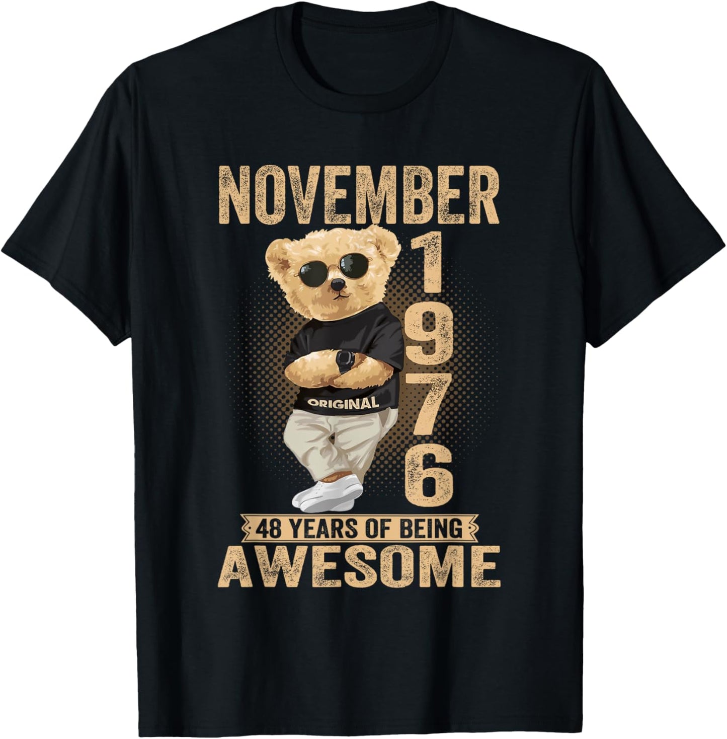 November 48th Birthday Men Women 1976 Awesome Teddy Bear T-Shirt - T-Shirt | Black