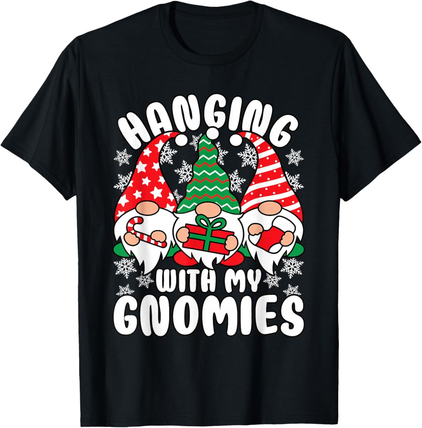 Hanging With My Gnomies Funny Christmas Xmas Gnome T-Shirt - T-Shirt | Black