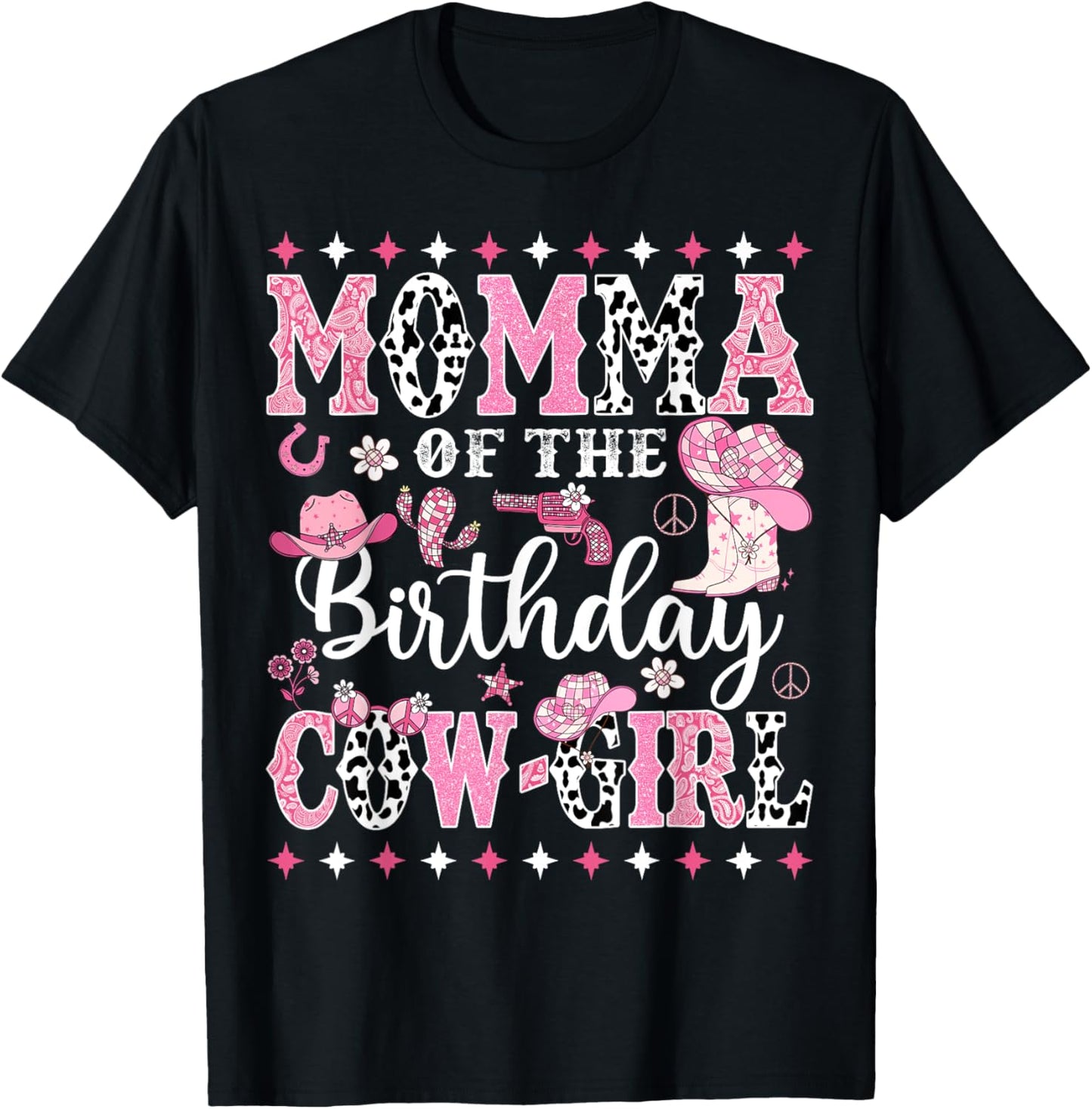 Momma Of The Birthday CowGirl Rodeo CowGirl Birthday T-Shirt - T-Shirt | Black