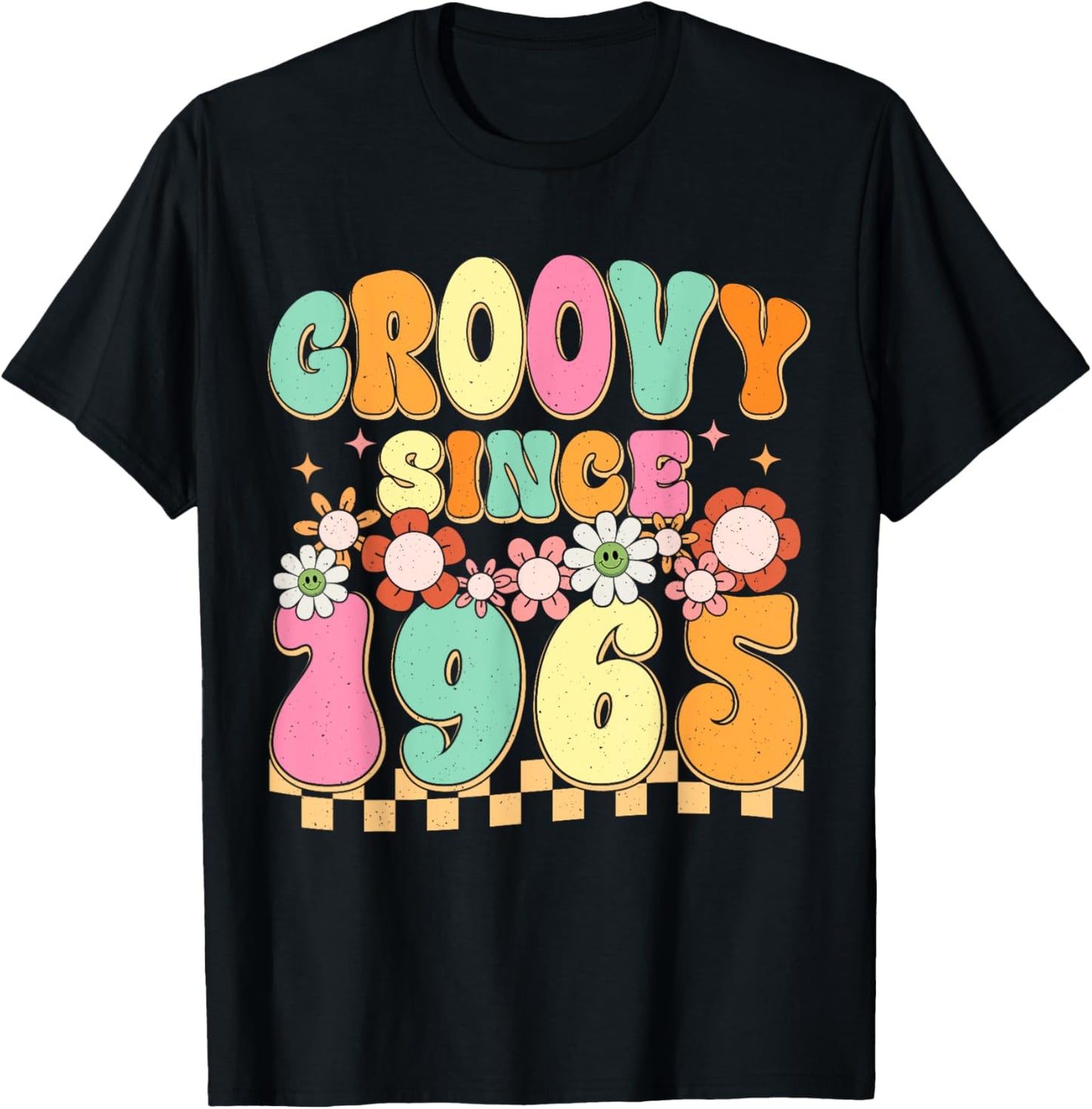 Groovy Since 1965 60 Year Old Flower 60th Birthday Vintage T-Shirt - T-Shirt | Black