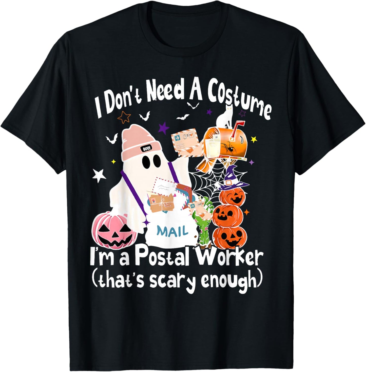 I Don't Need A Costume I'm A Postal Worker Ghost Halloween T-Shirt - T-Shirt | Black