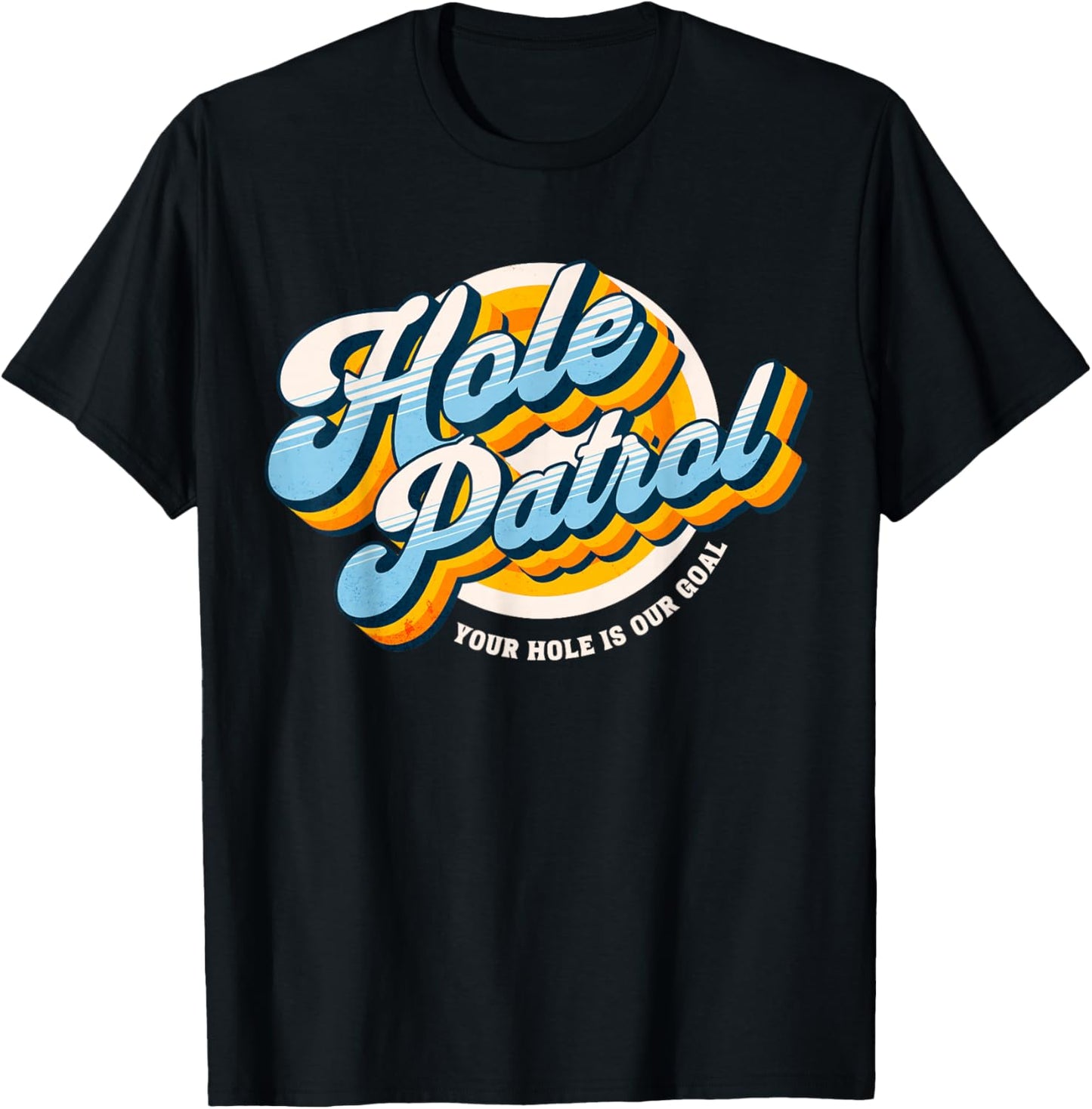 Funny Matching Cornhole Uniforms Hole Patrol Cornhole Team T-Shirt - T-Shirt | Black