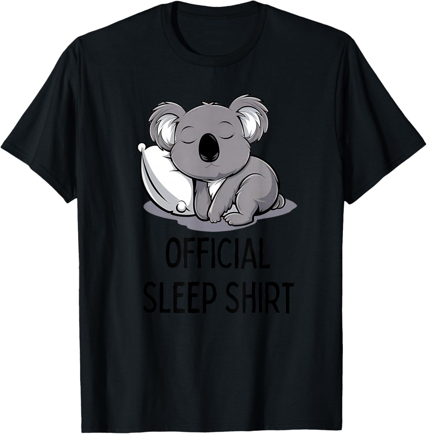 Official Sleep Shirt Pajamas Nightgown Koala Bear Men Women T-Shirt - T-Shirt | Black