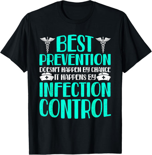 Infection Prevention and Control Gifts -Adults Nurse , Black, Small, Short Sleeve, Classic Fit, , Polyester 100% T-Shirt - T-Shirt | Black