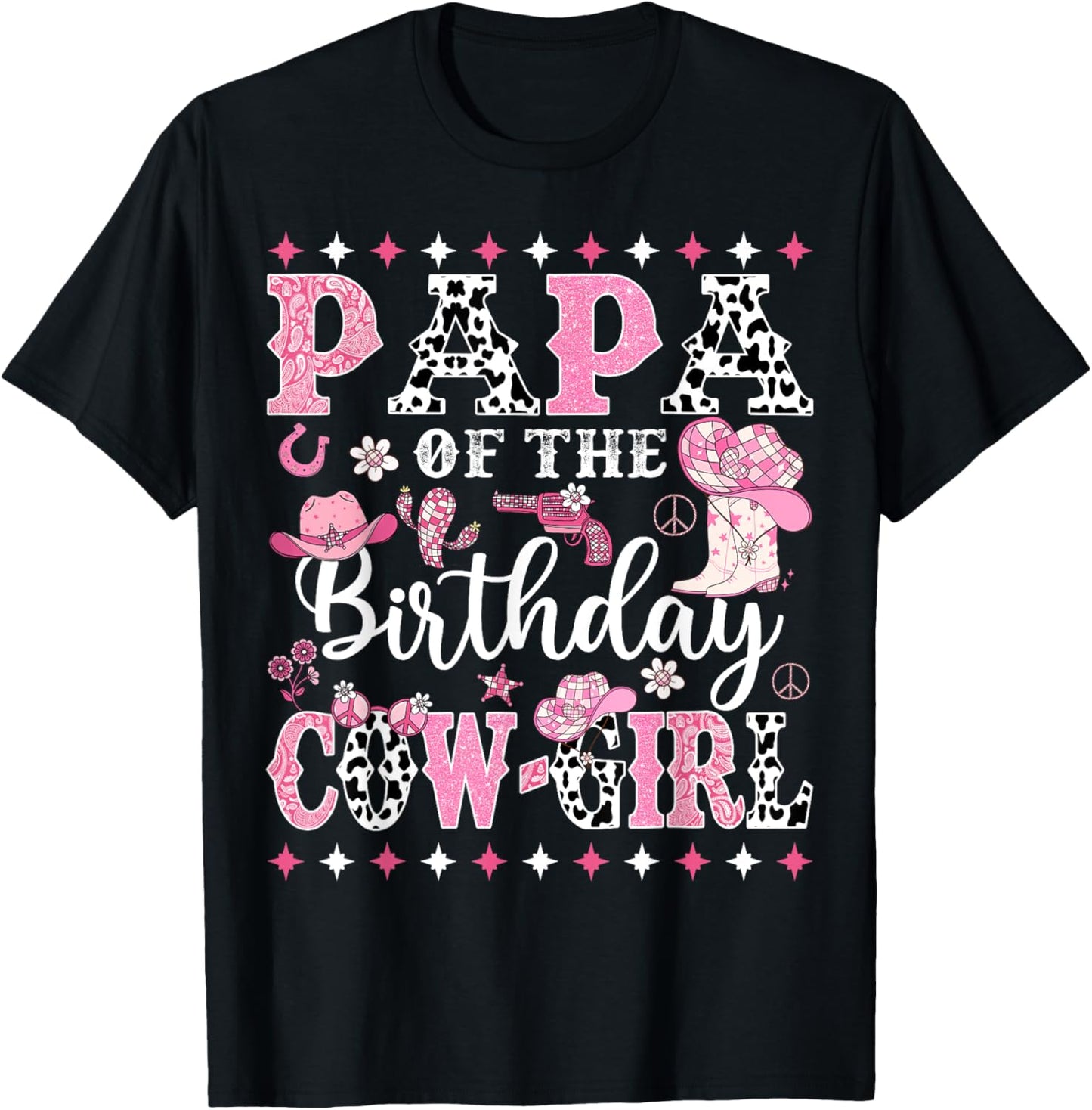Papa Of The Birthday CowGirl Rodeo CowGirl Birthday T-Shirt - T-Shirt | Black