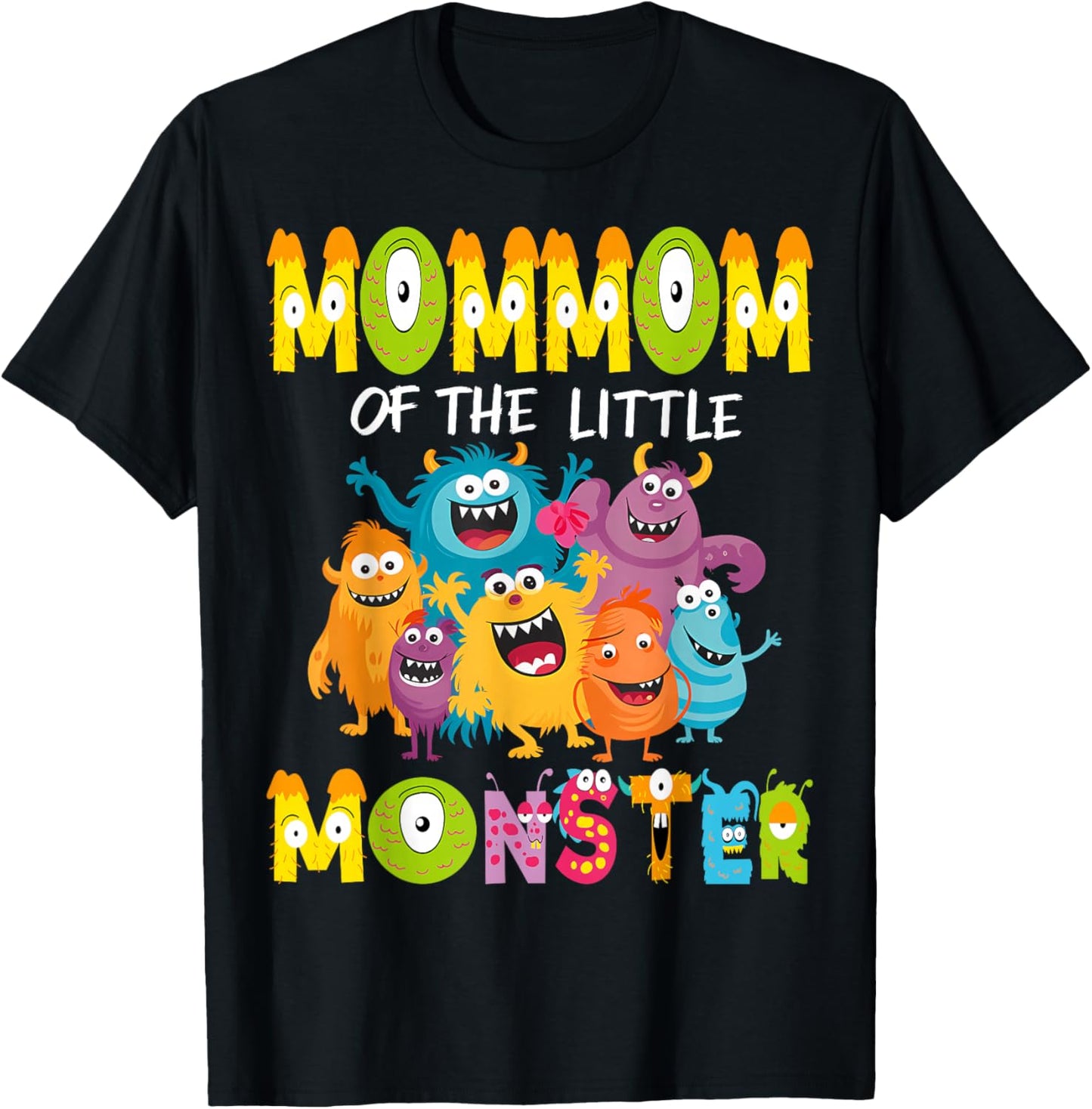 MomMom Of The Little Monster 1St Birthday Kids Party T-Shirt - T-Shirt | Black