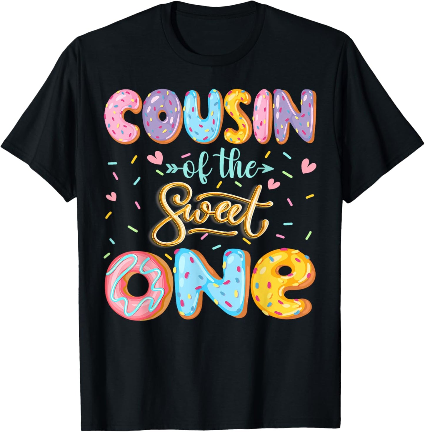 Cousin Of The Sweet One 1St Birthday Girl Donut Lover T-Shirt - T-Shirt | Black