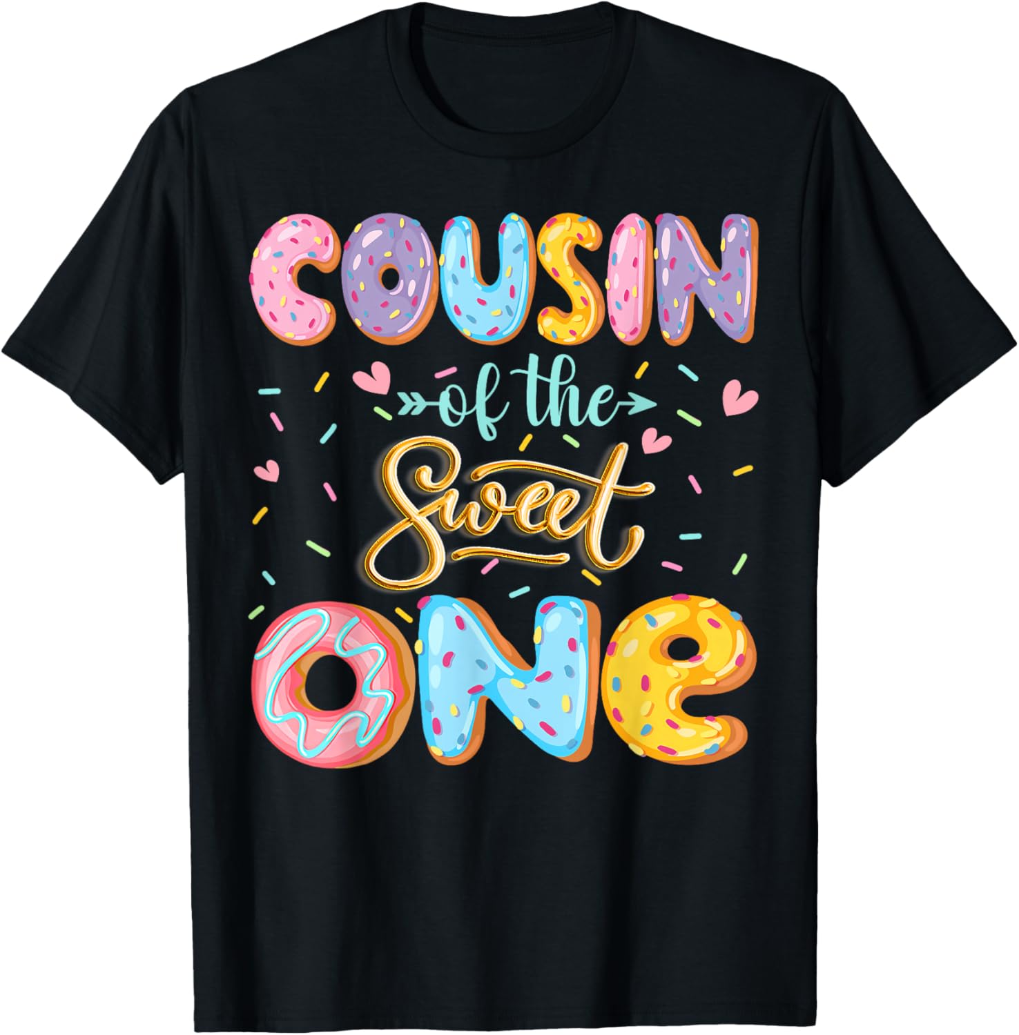 Cousin Of The Sweet One 1St Birthday Girl Donut Lover T-Shirt - T-Shirt | Black