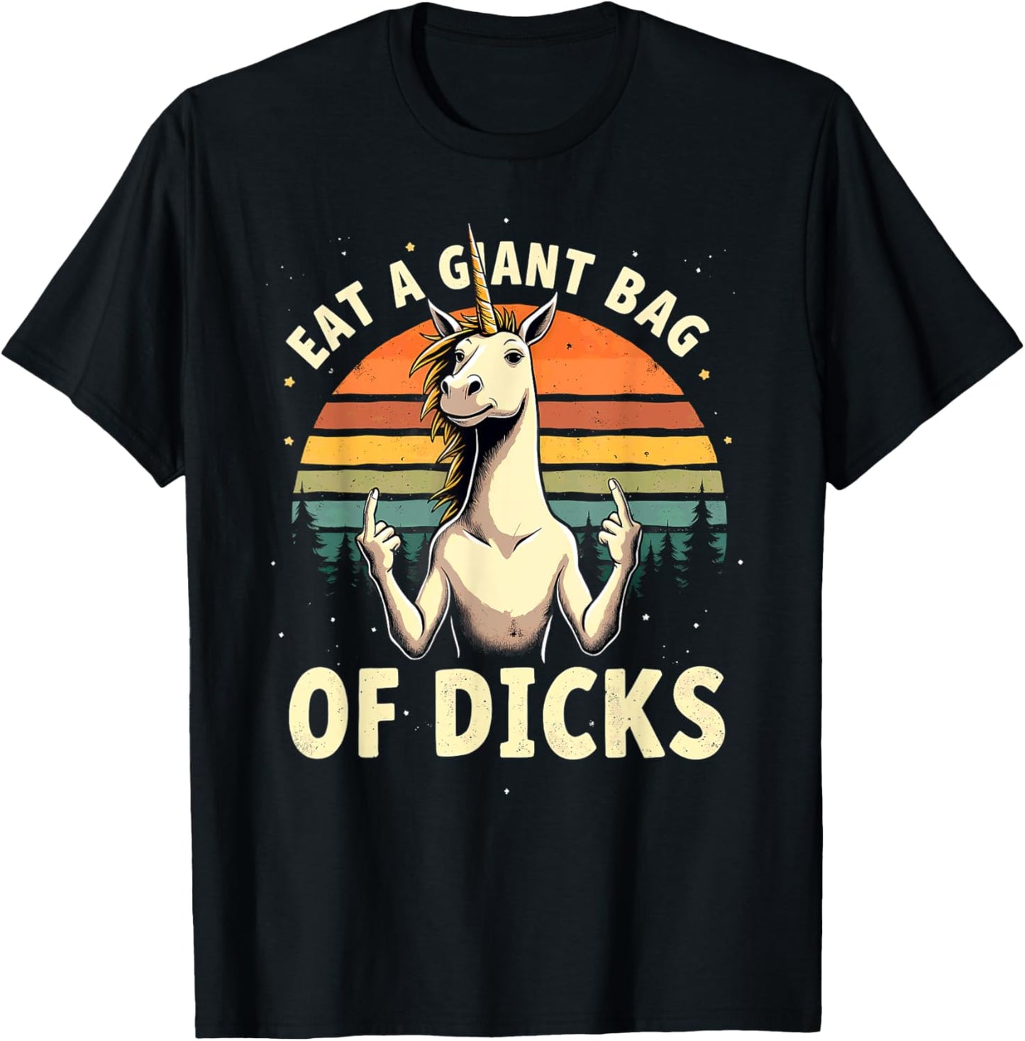 Retro Unicorn Eat A Giant Bag Of Dicks T-Shirt - T-Shirt | Black