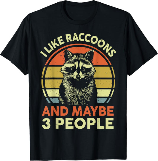 Kids I Like Raccoons & Maybe 3 People Men Women Funny Retro T-Shirt - T-Shirt | Black