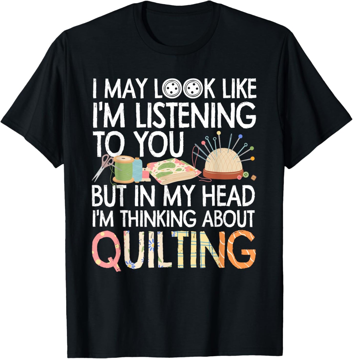 Funny Quilting Design Women Quilting Lover Quilter T-Shirt - T-Shirt | Black