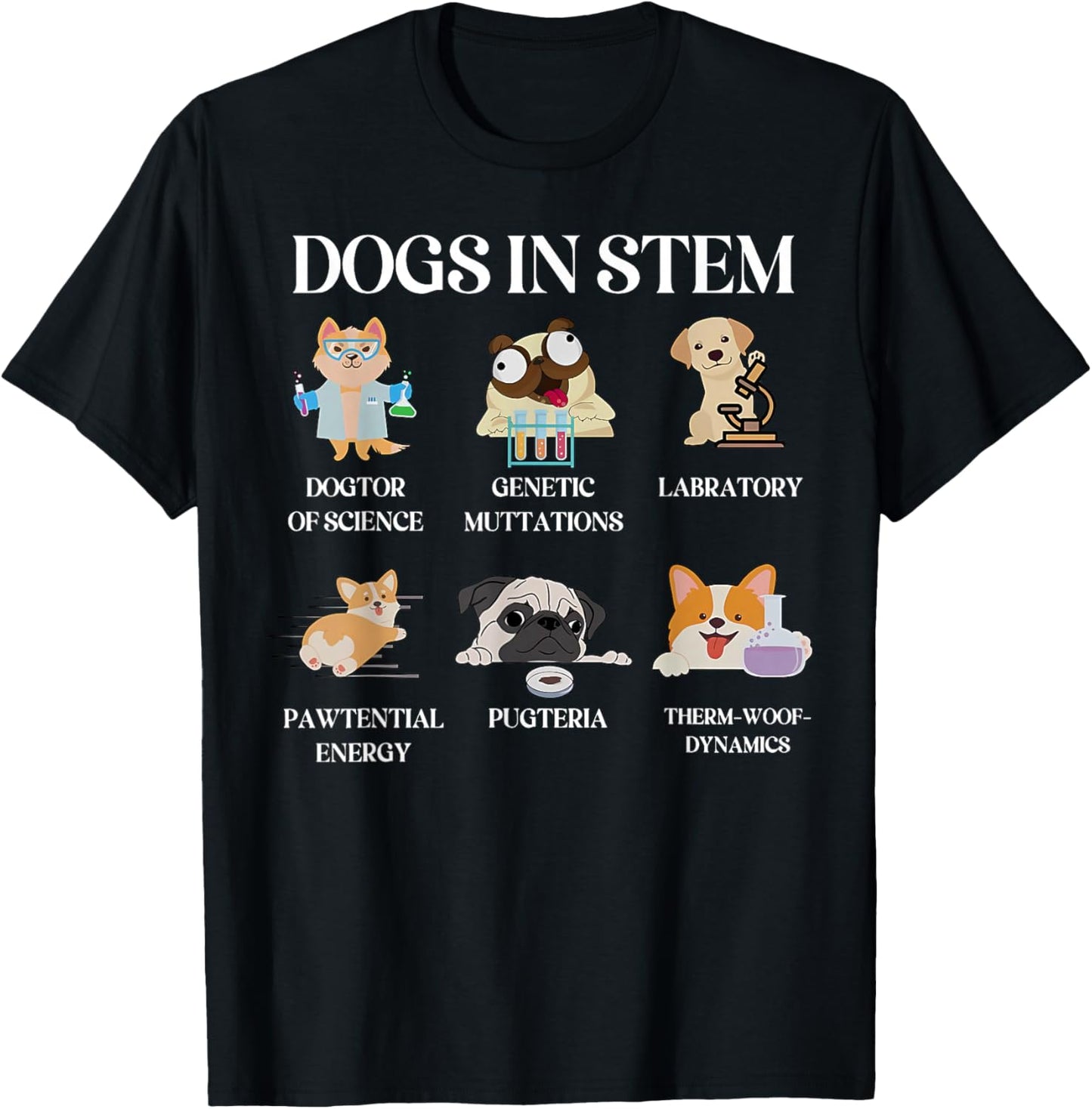 Funny Dogs In Stem Science Teacher Dog Pup Physics Chemistry T-Shirt - T-Shirt | Black