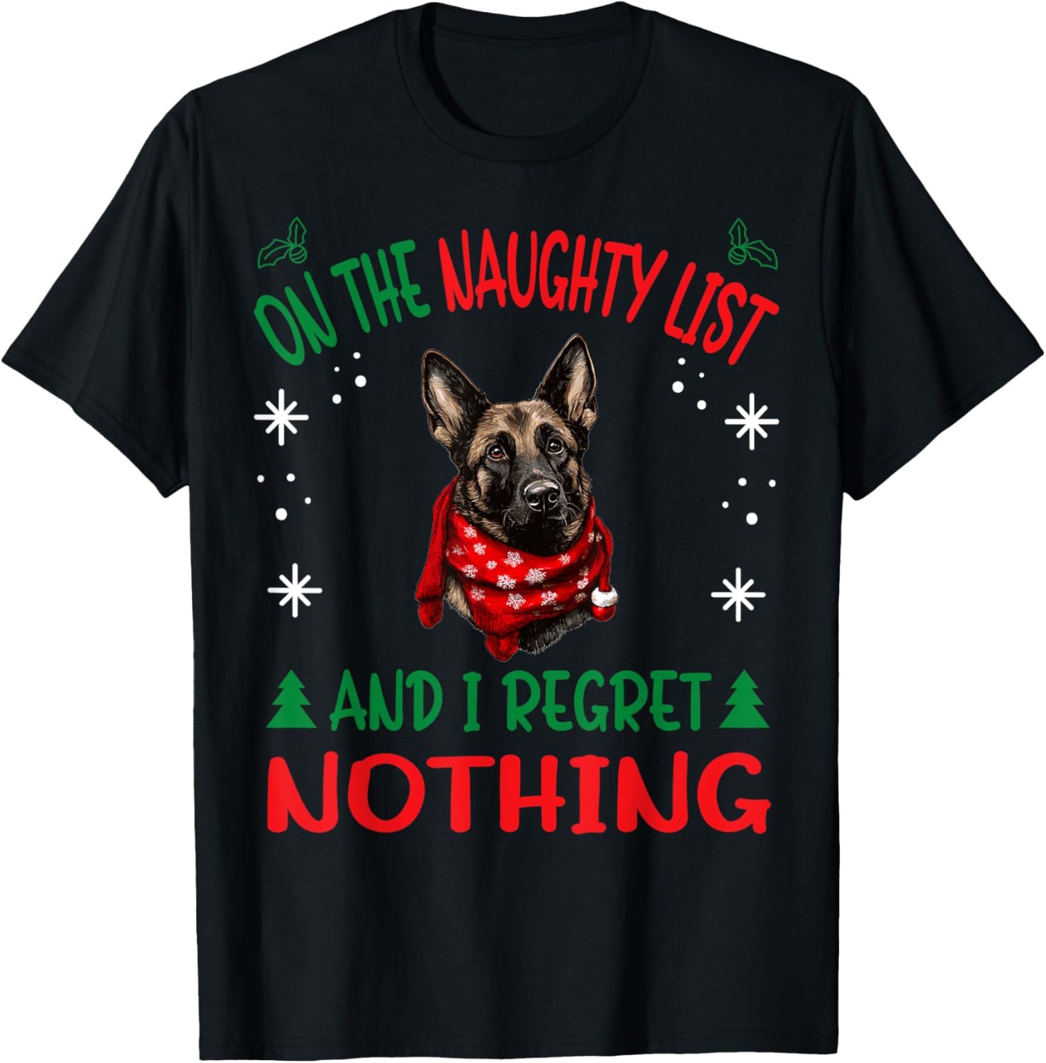 Cute Dutch Shepherd Dog Christmas On The Naughty List and I T-Shirt - T-Shirt | Black