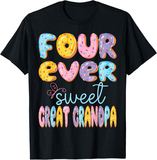 Four Ever Sweet Great Grandpa 4Th Birthday Kids Donut Lover T-Shirt - T-Shirt | Black