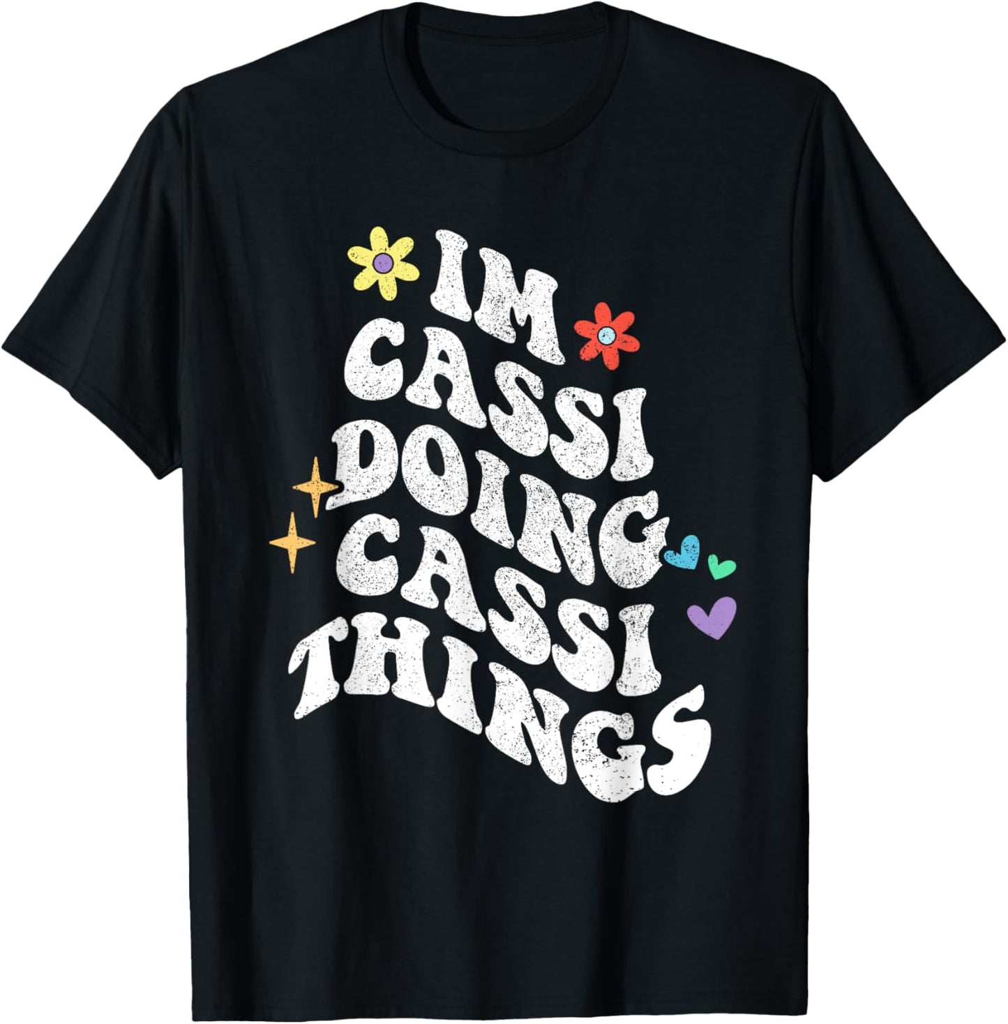Retro Groovy Im Cassi Doing Cassi Things Funny Mother's Day T-Shirt - T-Shirt | Black