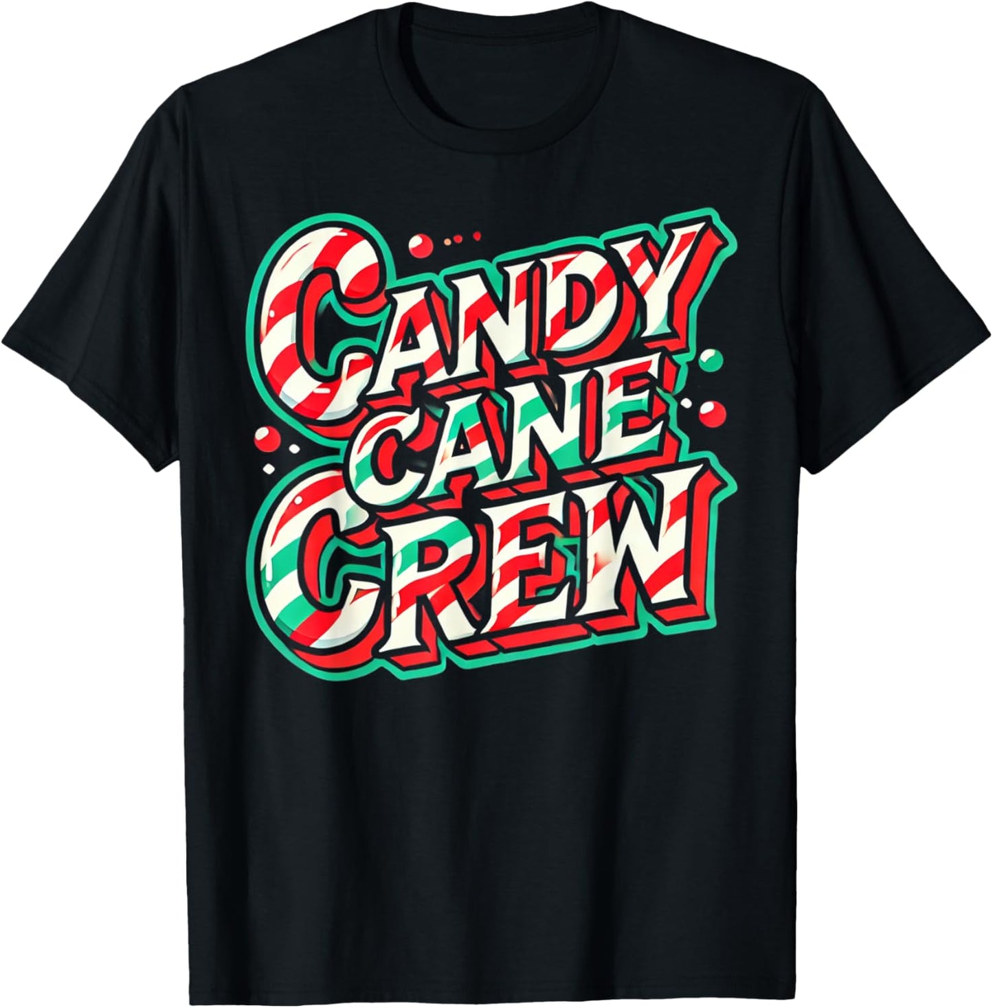 Candy Cane Crew Candy Love christmas Sweet T-Shirt - T-Shirt | Black