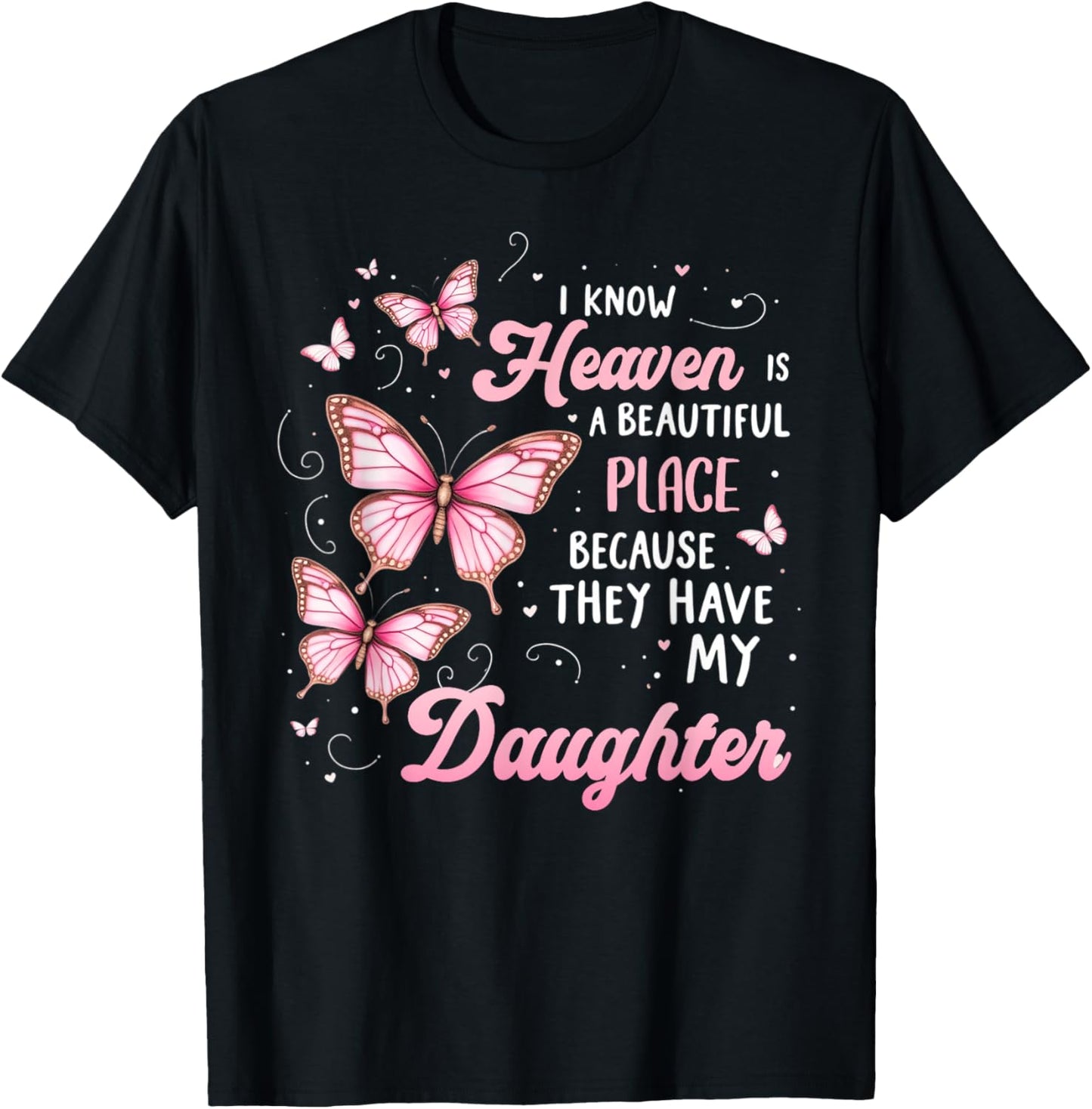 Daughter Is My Guardian Angel In Heaven Memorial Day T-Shirt - T-Shirt | Black
