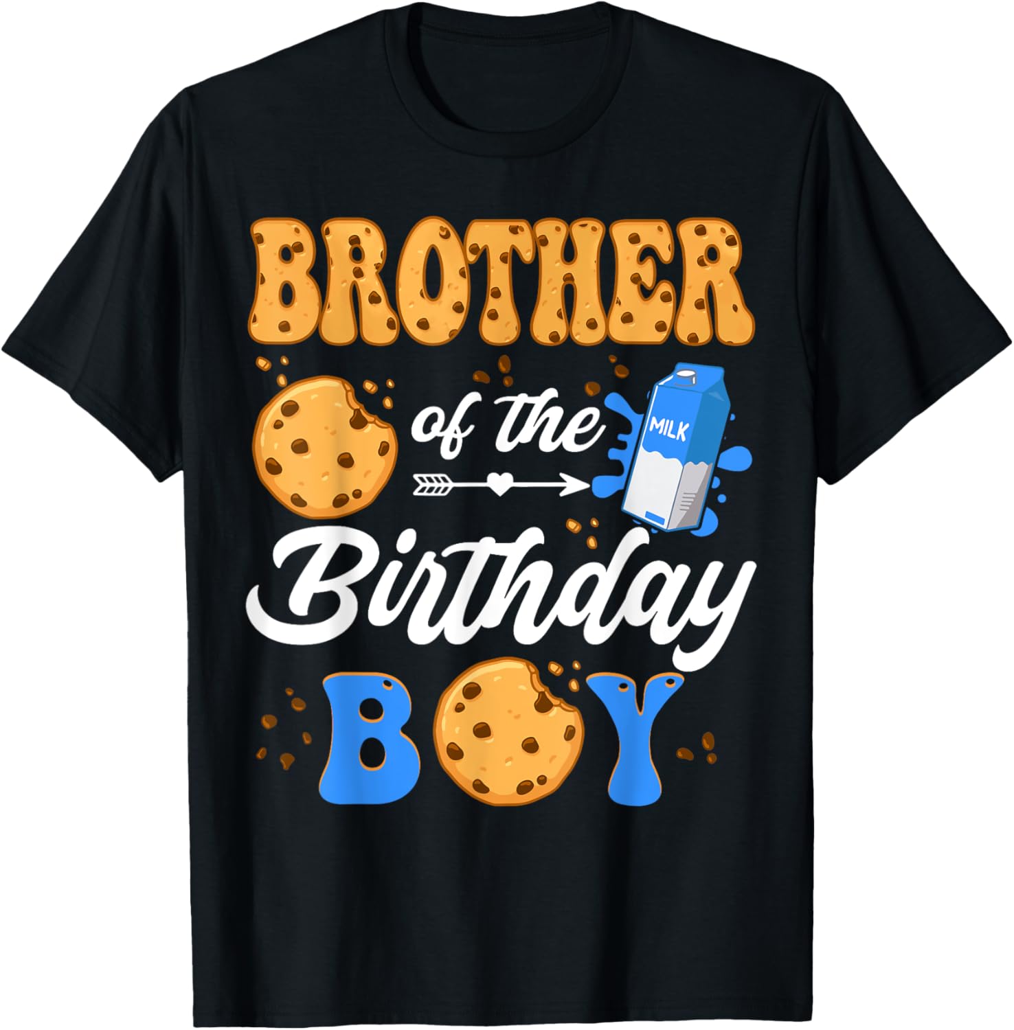 Brother Of The Birthday Boy Milk And Cookies 1St Birthday T-Shirt - T-Shirt | Black