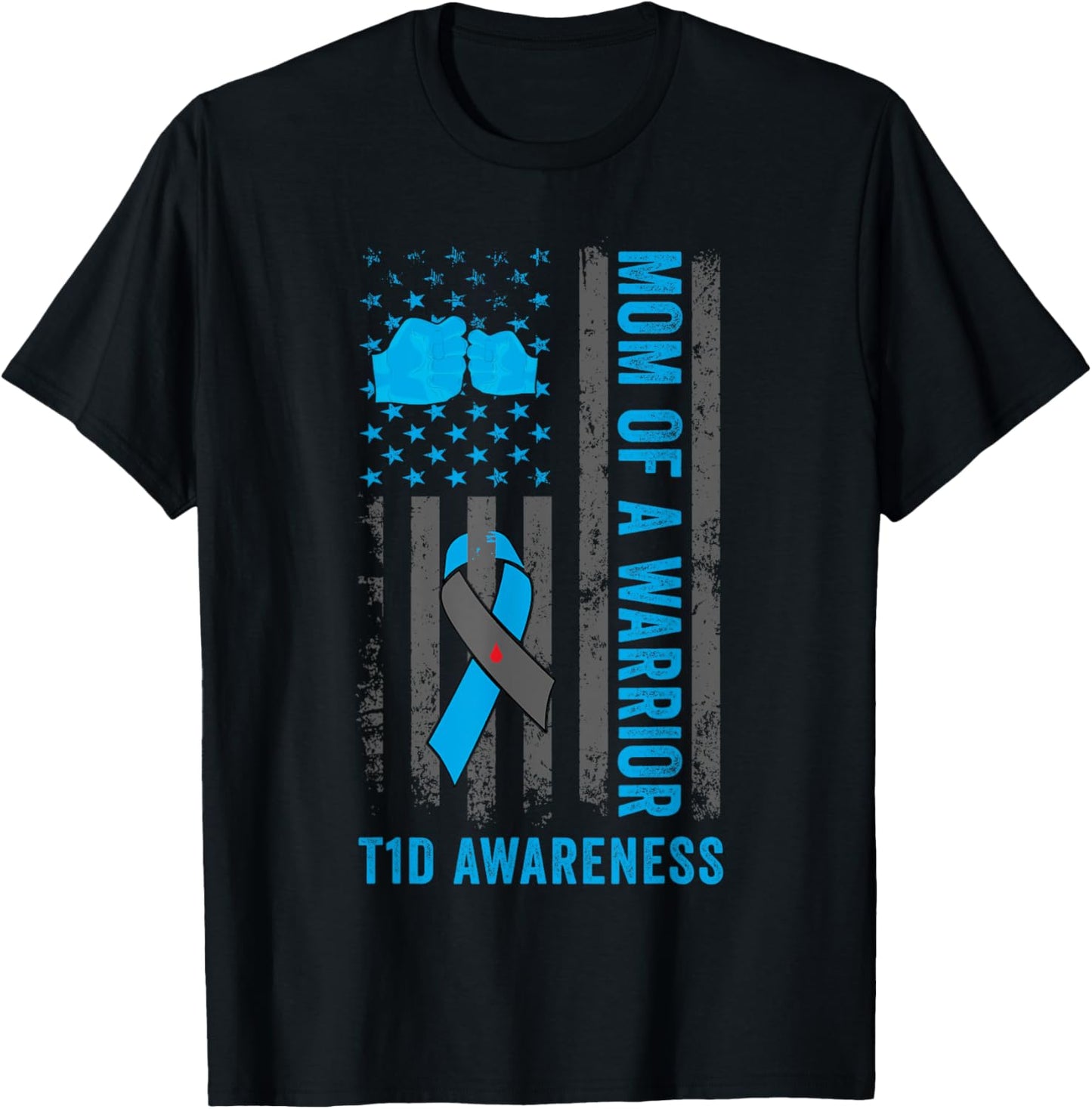 Mom Of A T1D Warrior Diabetic Type 1 Diabetes Awareness T-Shirt - T-Shirt | Black