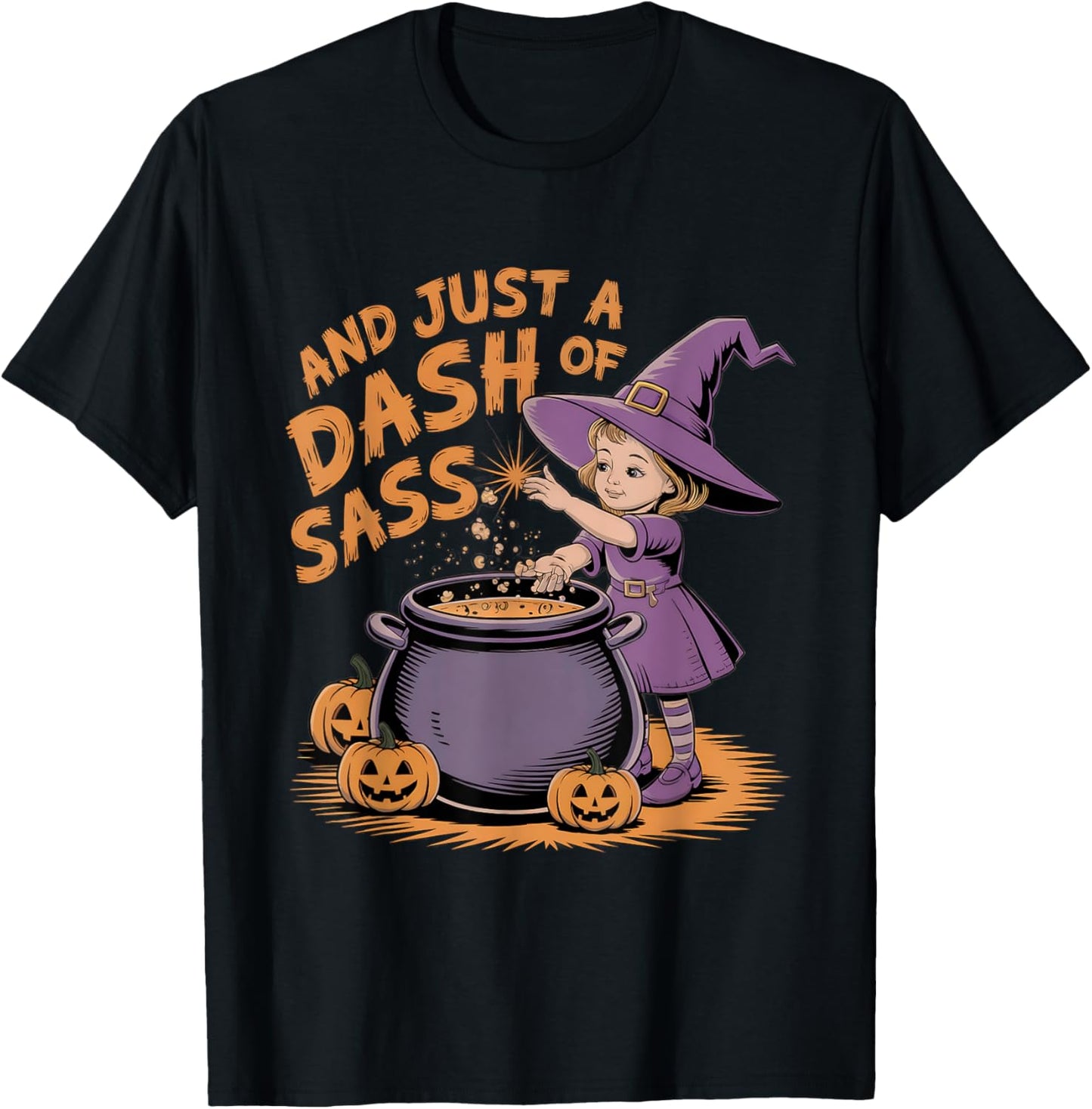 And Just A Dash Of Sass Baby Witch Toddler Youth costume T-Shirt - T-Shirt | Black