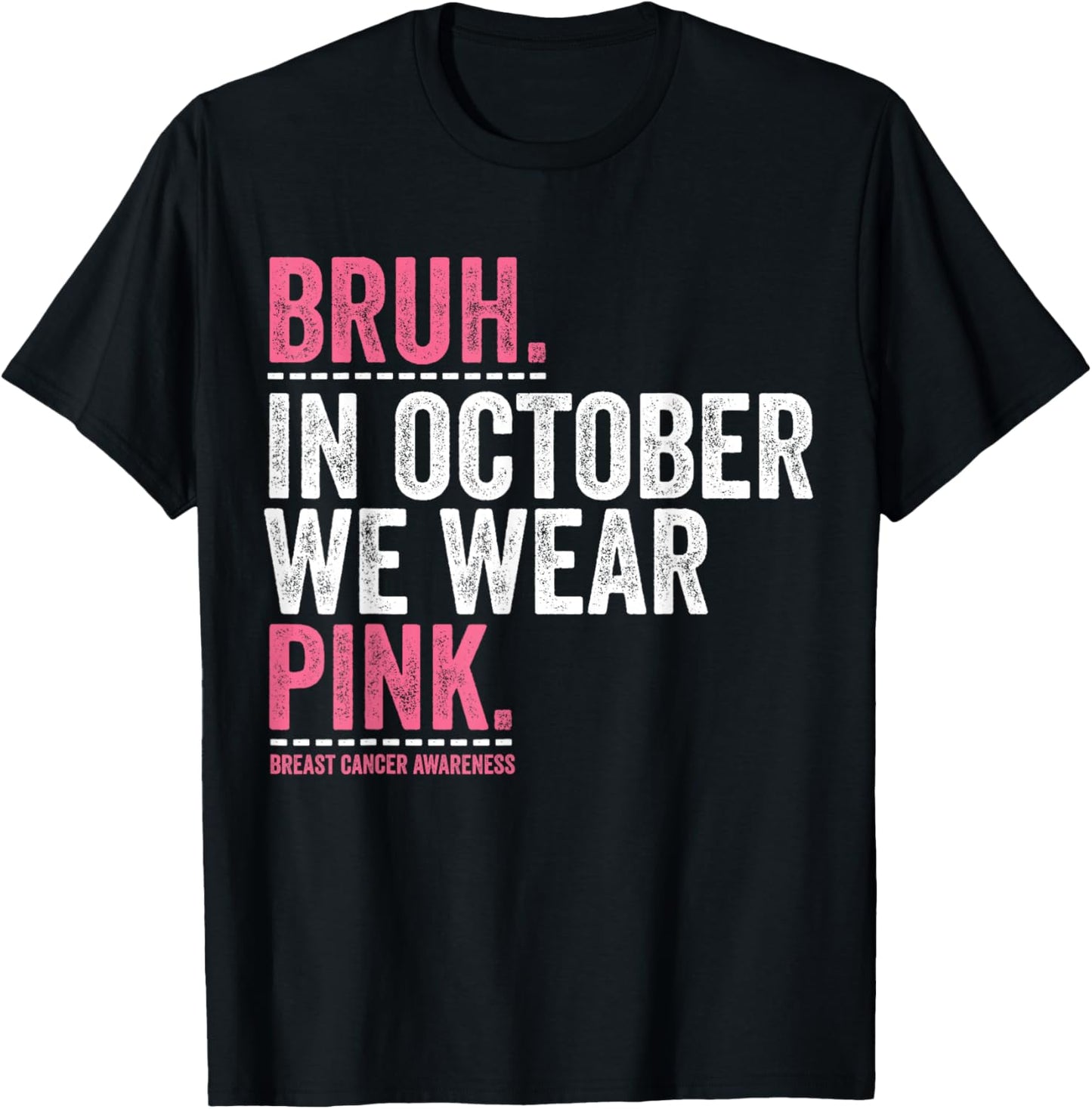 Bruh In October Wear Pink, Cancer breas - Kids Boys T-Shirt - T-Shirt | Black