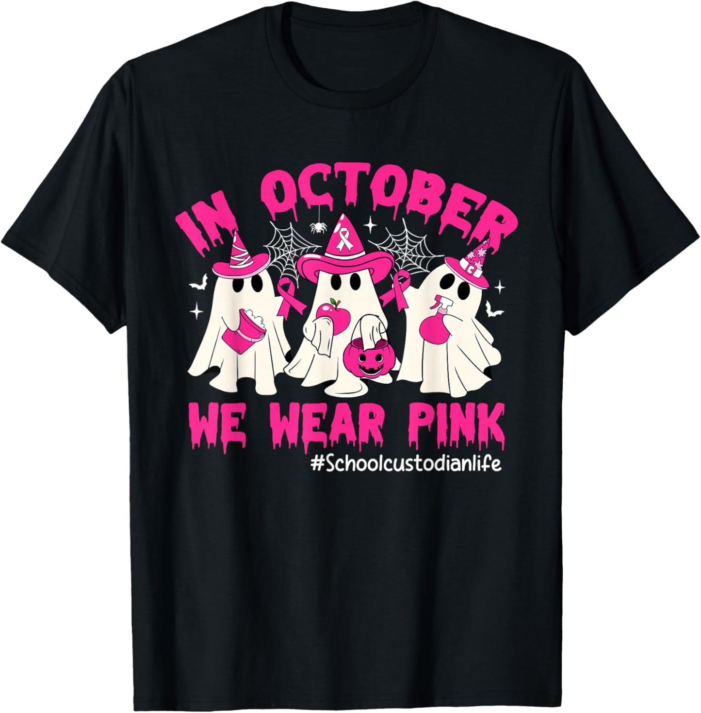 In October We Wear Pink School Custodian Life Breast Cancer T-Shirt - T-Shirt | Black